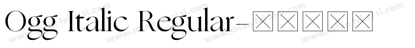 Ogg Italic Regular字体转换